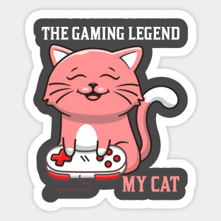 The Gaming Legend My Cat Sticker